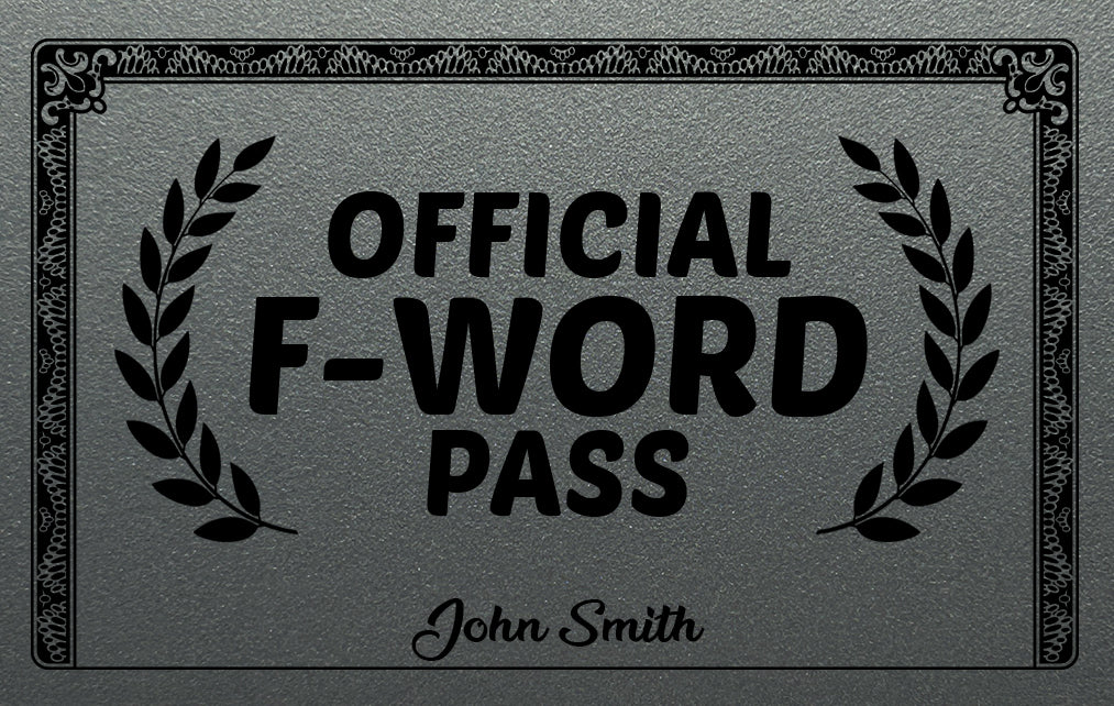 Official F Word Pass