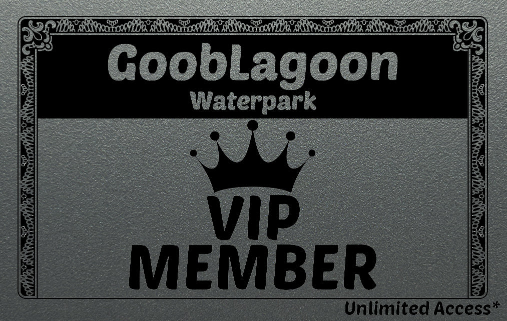 GoobLagoon Waterpark VIP Member