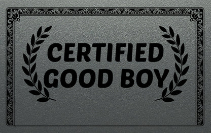 Certified Good Boy Award